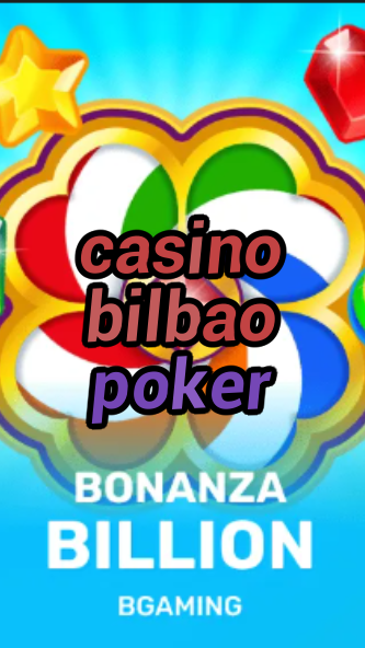 casino bilbao poker-trdjkmsxjksdss.com